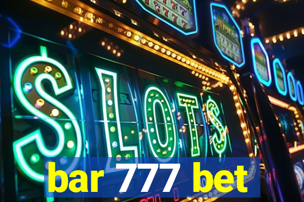 bar 777 bet